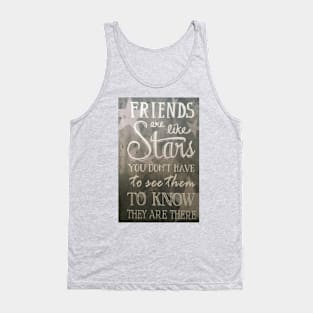 Friends are like Stars Tank Top